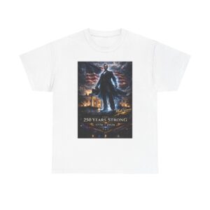250 Years Strong T-Shirt | Patriotic 1776–2026 Tee